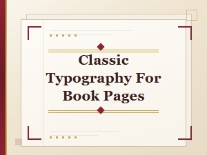 Classic Typography for Book Pages