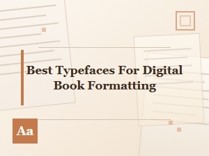 Best Typefaces for Digital Book Readability