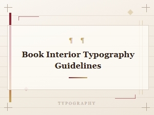 Book Interior Typography Guidelines for Print Ready Text Fonts